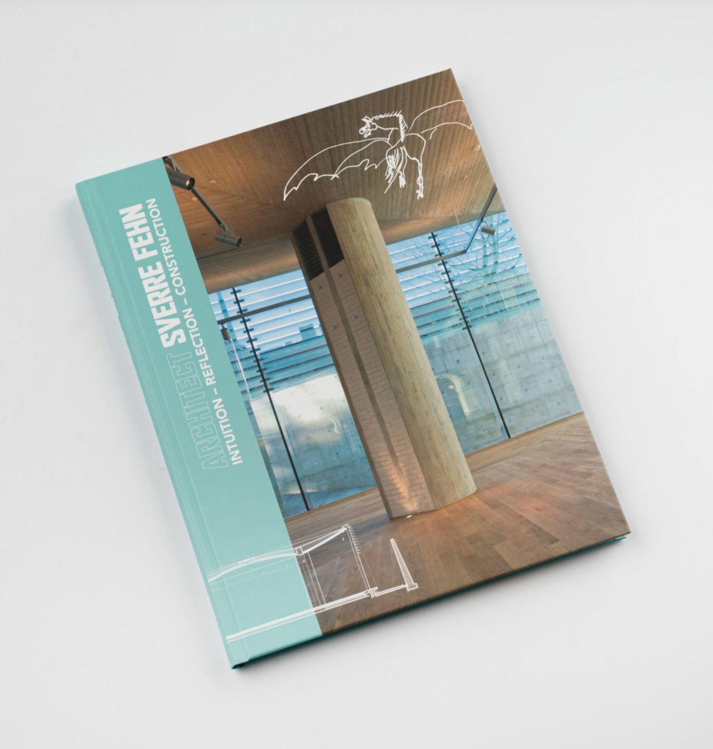 Architect Sverre Fehn. Intuition – Reflection – Construction