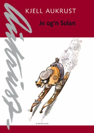 Je og'n Solan, bok