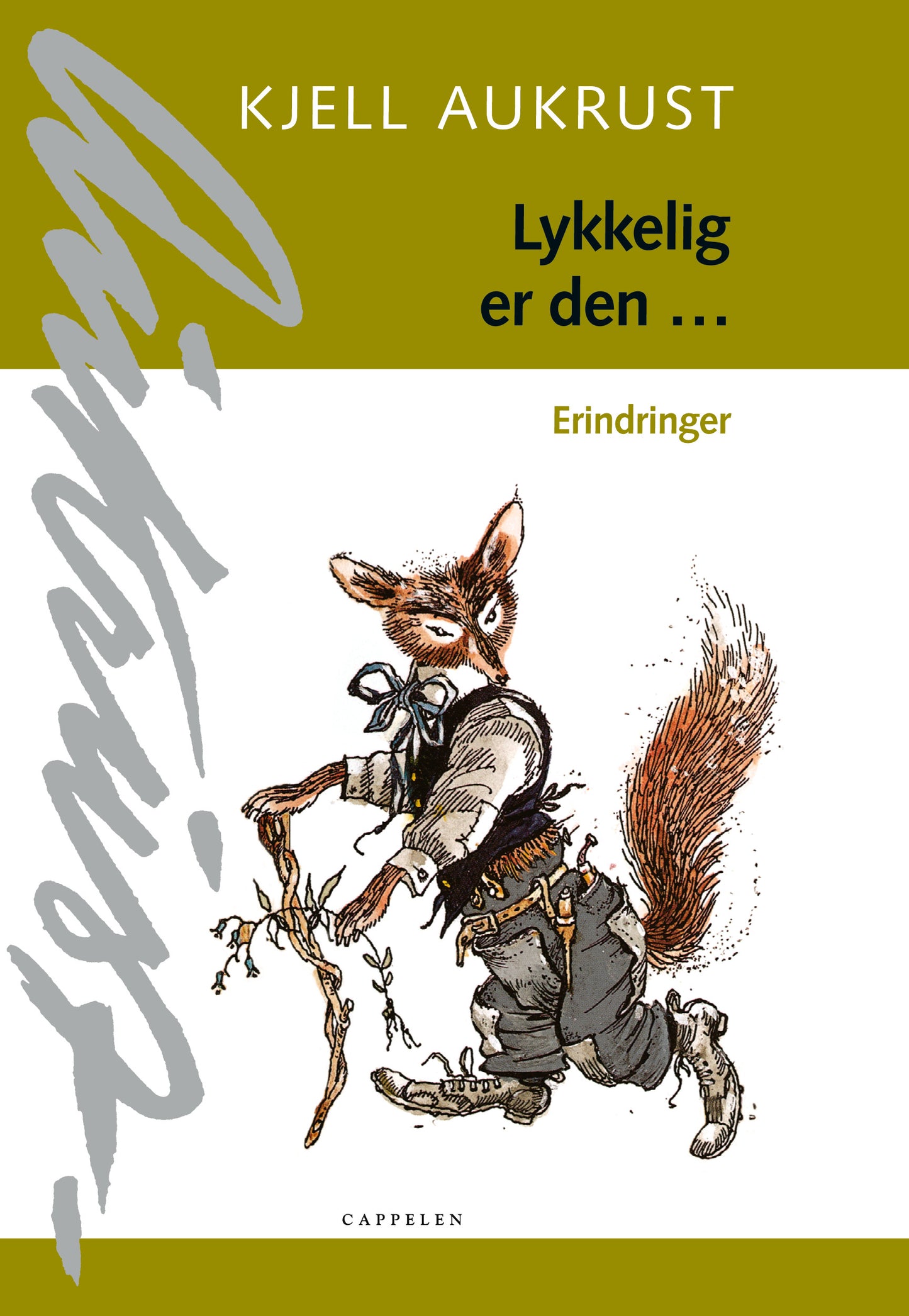 Lykkelig er den..., bok